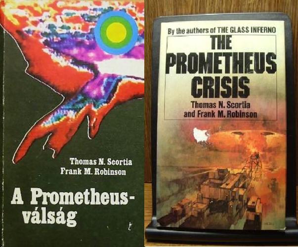 Prometheus-válság : Thomas N. Scortia lebilincselő könyve