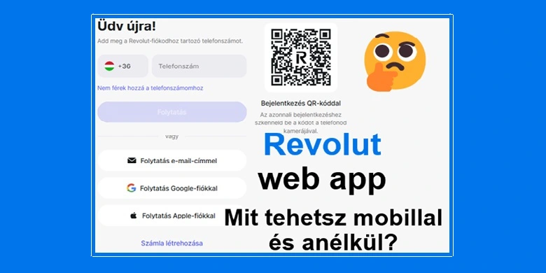 Revolut WEBES hozzáférés akár asztali számítógépről (PC) is!