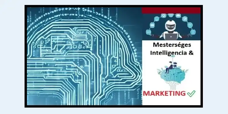 Mesterséges Intelligencia hatékonyan a marketing világában