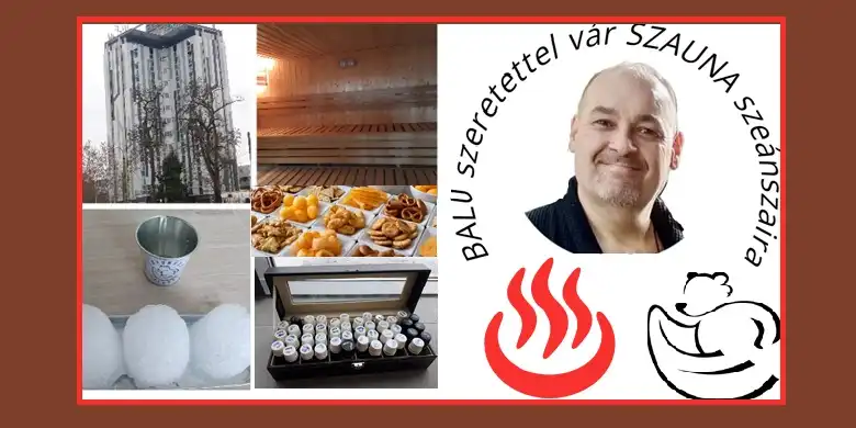 Balu a szaunaszeánszok szaunamestere